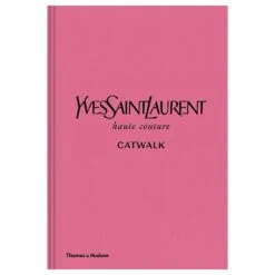 Yves Saint Laurent Catwalk Buch